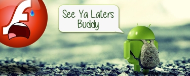 Flash Has Officially Been Removed From Android